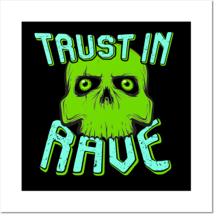 TRUST IN RAVE #4 Posters and Art